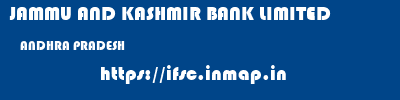 JAMMU AND KASHMIR BANK LIMITED  ANDHRA PRADESH     ifsc code